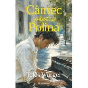 Cantec pentru Polina - Takis Wurger