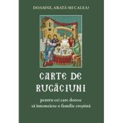 Carte de rugaciuni pentru cei care doresc sa intemeieze o familie crestina