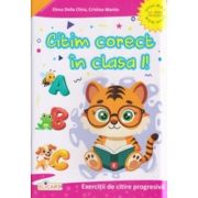 Citim corect in clasa 1! - Cristina Martin, Elena Delia Chira
