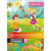 Exploratori in clasa pregatitoare caiet integrat 3, editia 2026 - Adina Achim