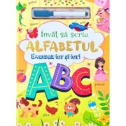 Invat sa scriu alfabetul. Exersez iar si iar