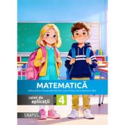 Matematica. Caiet de aplicatii pentru clasa a 4-a - Anca Veronica Taut