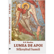Lumea de apoi. Sfarsitul lumii - B. P. Hasdeu
