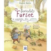 Soricelul Fursec si aventura din padure - Simona Epure