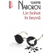 Un hohot in bezna (editie de buzunar) - Vladimir Nabokov