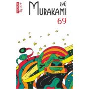 6 9 (editie de buzunar) - Ryu Murakami