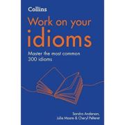 Work on your Idioms (Second edition)