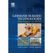 Germanium-Based Technologies: From Materials to Devices