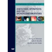 Ankylosing Spondylitis and the Spondyloarthropathies