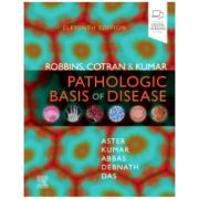 Robbins, Cotran & Kumar Pathologic Basis of Disease, 11th Edition