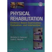 Physical Rehabilitation: Evidence-Based Examination, Evaluation, and Intervention,
