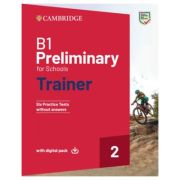 B1 Preliminary for Schools Trainer 2  without Answers with Digital Pack