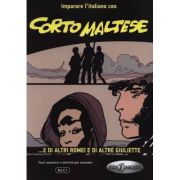 Corto Maltese -... e di altri Romei e di altre Giuliette - (livello B2-C1)