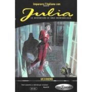Julia - Ucciderò - (livello B1-B2)