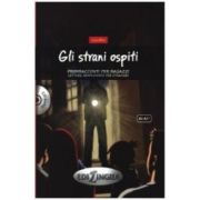 Gli strani ospiti + audio - (livello A2-A2+)