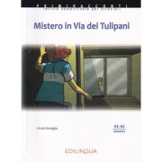 Mistero in via dei Tulipani - (livello A1-A2)