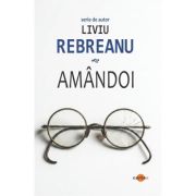 Amandoi - Liviu Rebreanu