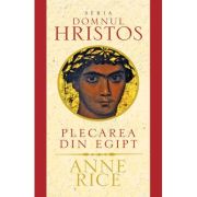Plecarea din Egipt - seria Domnul Hristos