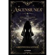 Ascensiunea. Cartea intai - Bree Grenwich, Parker Lennox