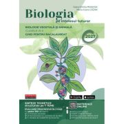 Bacalaureat Biologie pe intelesul tuturor 2027. Clasele 9-10 - Maria Ioana Cazan