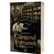 Cantecul Fortunei. Saga familiei Rizzoli - Chiara Bianchi