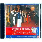 CD audio Colindul Sfant si bun - Corala Trinitas