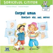 Corpul uman Simturi: vaz, auz, miros - Christian Tielmann, Catharina Westphal