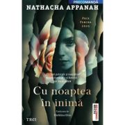 Cu noaptea in inima - Nathacha Appanah