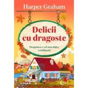Delicii cu dragoste - Harper Graham