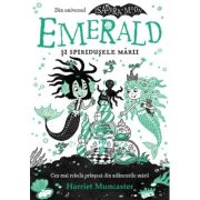 Emerald si spiridusele marii - Harriet Muncaster