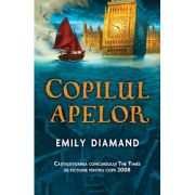 Copilul apelor - Emily Diamond