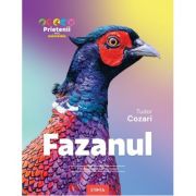 Fazanul. Enciclopedie pentru copii - Tudor Cozari
