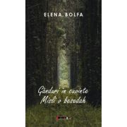 Ganduri in cuvinte - Misli v besedah - Elena Bolfa
