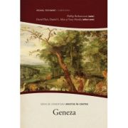 Geneza. Seria de comentarii Hristos in centru - Phillip Bethancourt