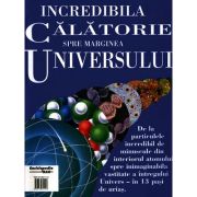 Incredibila calatorie spre marginea universului