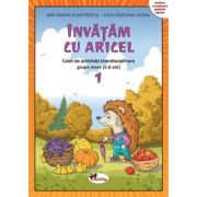 Invatam cu Aricel 1 Caiet grupa mare 5-6 ani - Ana-Maria Dumitrescu