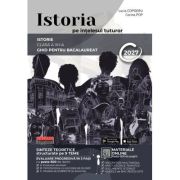 Istoria pe intelesul tuturor Ghid pentru Bacalaureat 2027 - Lucia Copoeru