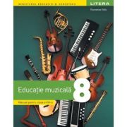 Manual Educatie muzicala clasa a 8-a - Florentina Chifu