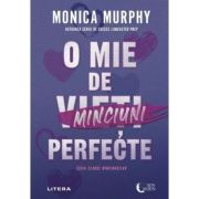 O mie de minciuni perfecte - Monica Murphy