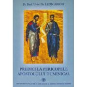 Predici la pericopele apostolului duminical