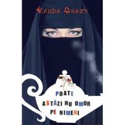 Poate astazi nu omor pe nimeni