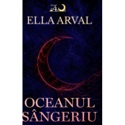 Oceanul sangeriu - Ella Arval