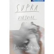 Supravietuire - Petronela Rotar