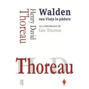 Walden sau Viata in padure - Henry David Thoreau