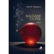 Baloane cu fitil - Vlad A. Popescu