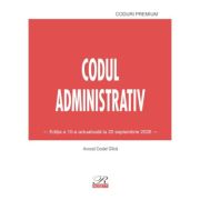 Codul administrativ. Editia a 10-a actualizata la 20 septembrie 2026 - Costel Gilca