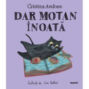 Dar motan inoata - Cristina Andone