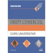 Drept comercial. Curs universitar - Sebastian Bodu