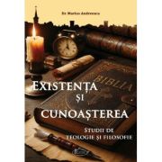 Existenta si cunoasterea - Marius Andreescu