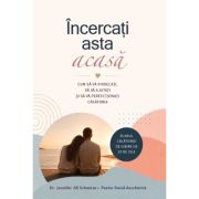 Incercati asta acasa - Jennifer Jill Schwirzer